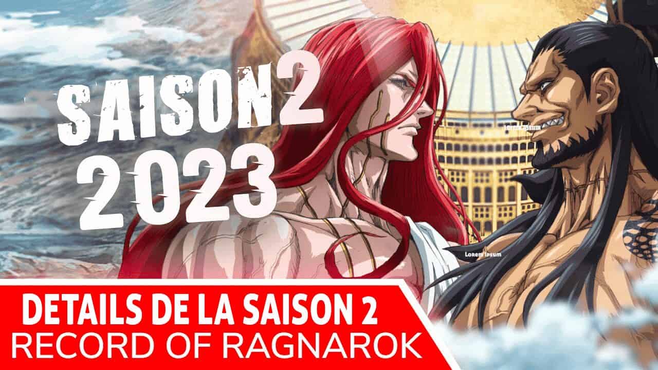 RECORD OF RAGNAROK Saison 2 sortie Netflix - 2023 Nouvelle affiche et nouveaux personnages révélés