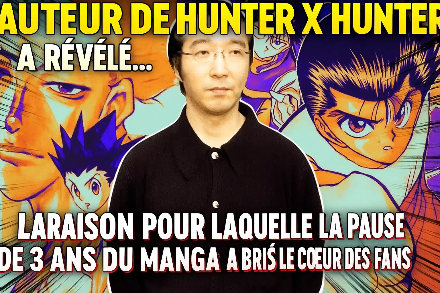 L'auteur de Hunter x Hunter a révélé la raison pour laquelle la pause de 3 ans du manga a brisé le cœur des fans