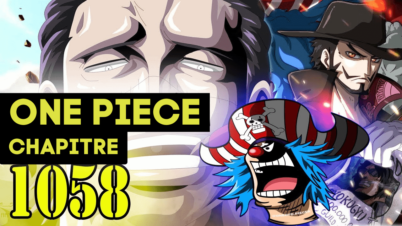 One Piece chapitre 1058 :première infos aperçus révélés !