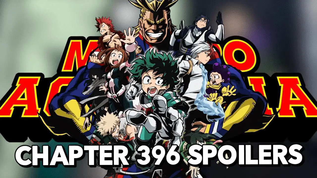 My Hero Academia Chapitre 396 Spoilers