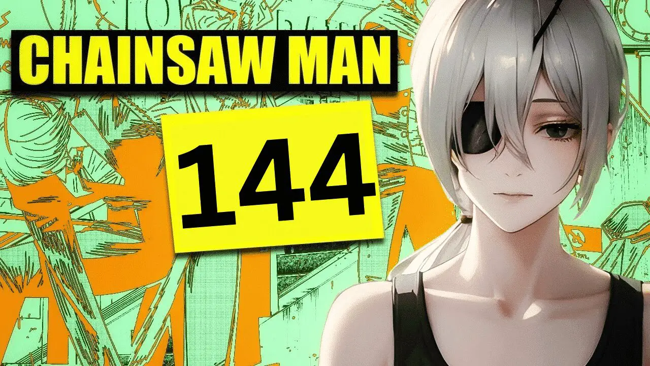 Chainsaw Man Chapitre 144 : Forcé de combattre les chasseurs de démons jusqu'à la mort, le défi d'Asa