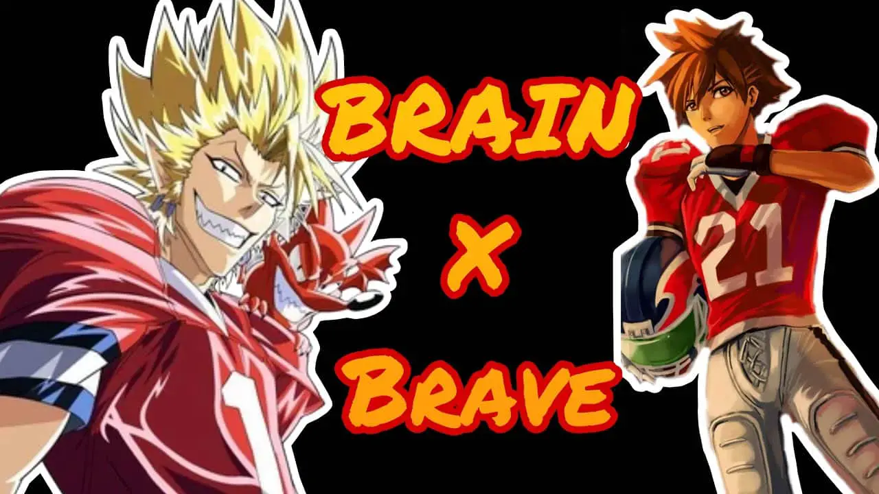 LE SPIN OFF - EYESHIELD 21 Brain x Brave