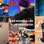 Les Mangas Les Plus VENDUS en 2024