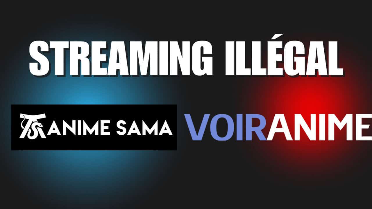 Pourquoi Cette Décision pour Streaming Illégal ?