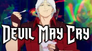 Devil May Cry Saison 2 CONFIRMÉE sur Netflix ! On en parle ?