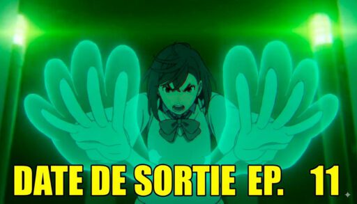 Dandadan Saison 2 Episode 11 : Date de Sortie en France