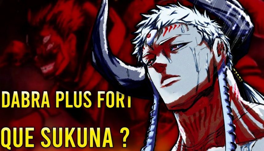 La théorie Dabra plus fort que Sukuna debunkée !