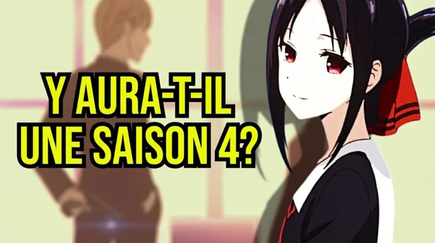 Kaguya-sama: Love is War Saison 4 : La VÉRITÉ choquante sur son avenir !